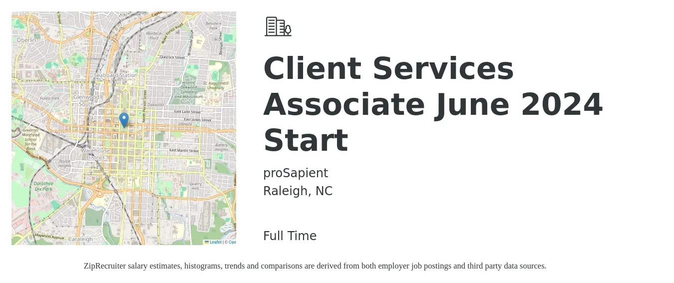 proSapient job posting for a Client Services Associate June 2024 Start in Raleigh, NC with a salary of $17 to $25 Hourly with a map of Raleigh location.