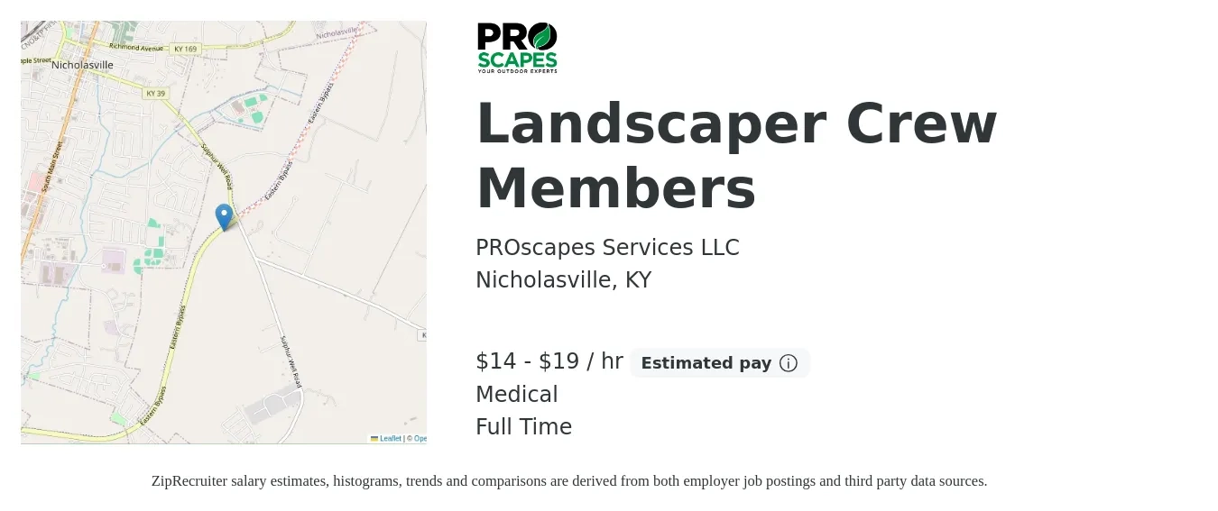 PROscapes Services LLC job posting for a Landscaper Crew Members in Nicholasville, KY with a salary of $15 to $20 Hourly and benefits including medical, and pto with a map of Nicholasville location.