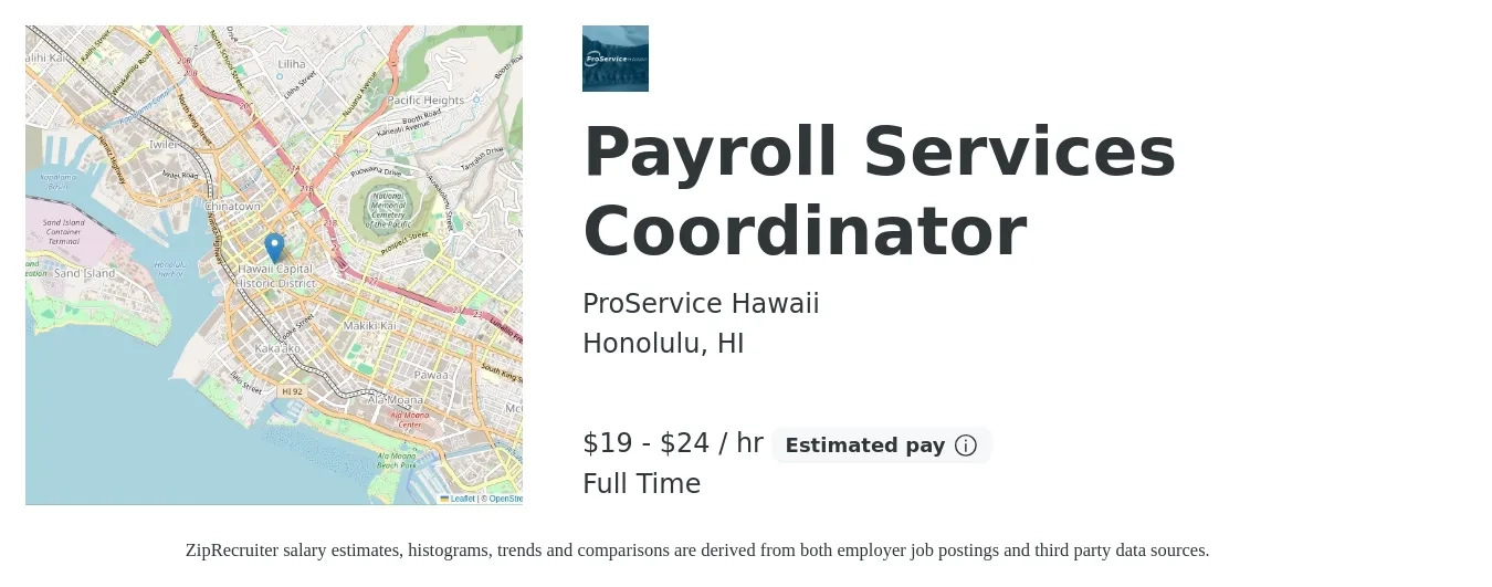 ProService Hawaii job posting for a Payroll Services Coordinator in Honolulu, HI with a salary of $20 to $26 Hourly with a map of Honolulu location.