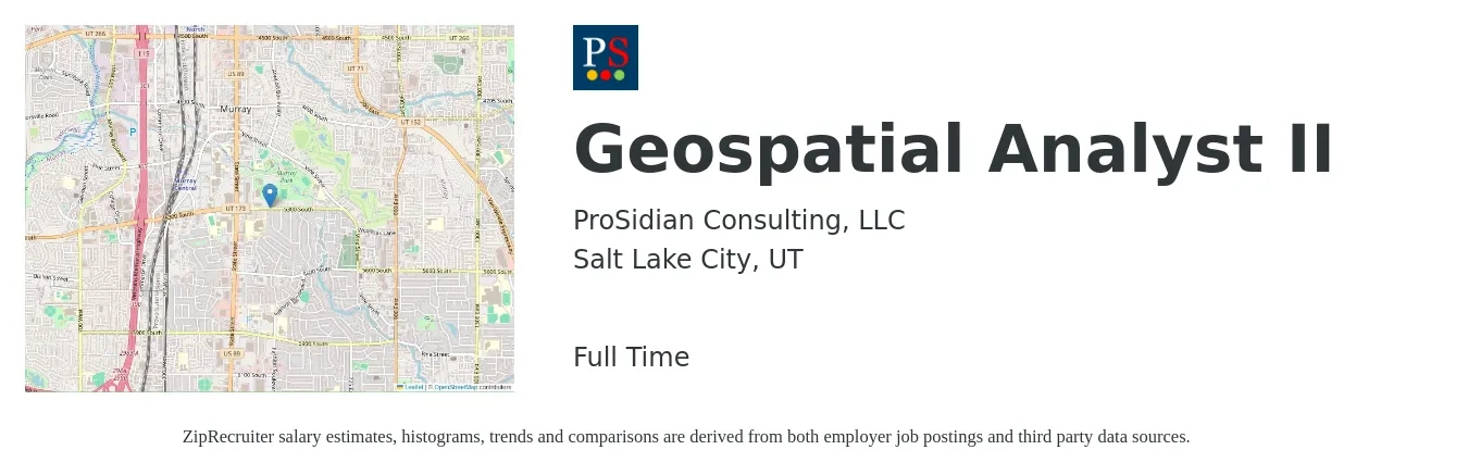 ProSidian Consulting, LLC job posting for a Geospatial Analyst II in Salt Lake City, UT with a salary of $53,700 to $78,800 Yearly with a map of Salt Lake City location.