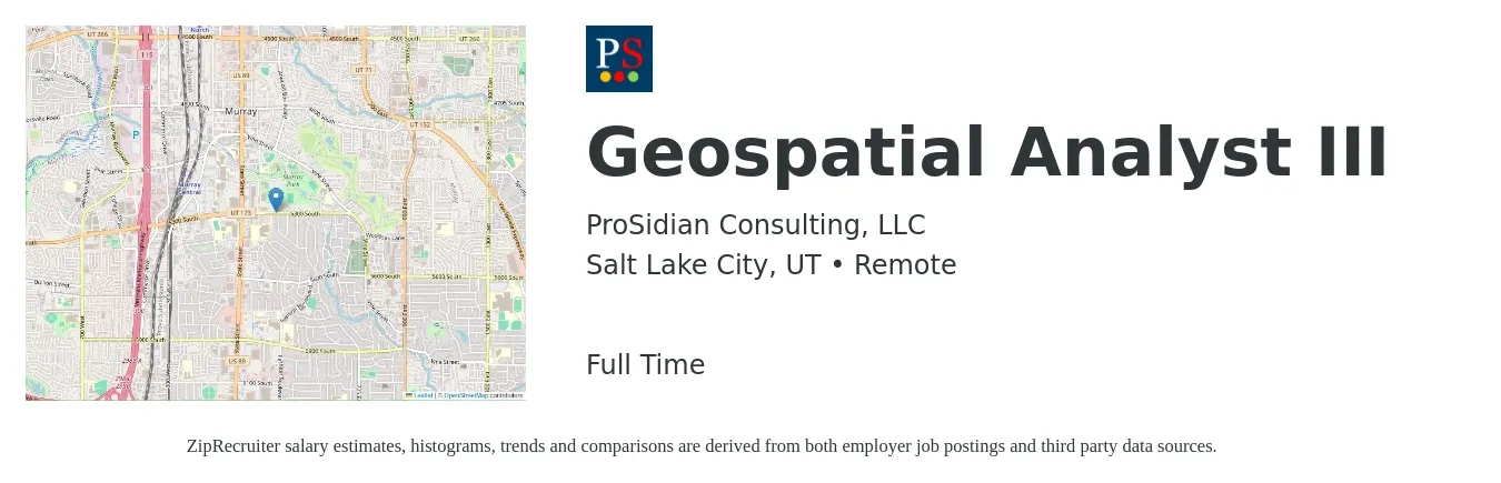 ProSidian Consulting, LLC job posting for a Geospatial Analyst III in Salt Lake City, UT with a salary of $53,700 to $78,800 Yearly with a map of Salt Lake City location.