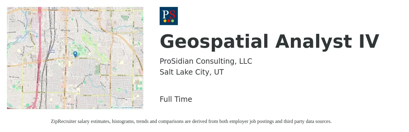 ProSidian Consulting, LLC job posting for a Geospatial Analyst IV in Salt Lake City, UT with a salary of $53,700 to $78,800 Yearly with a map of Salt Lake City location.