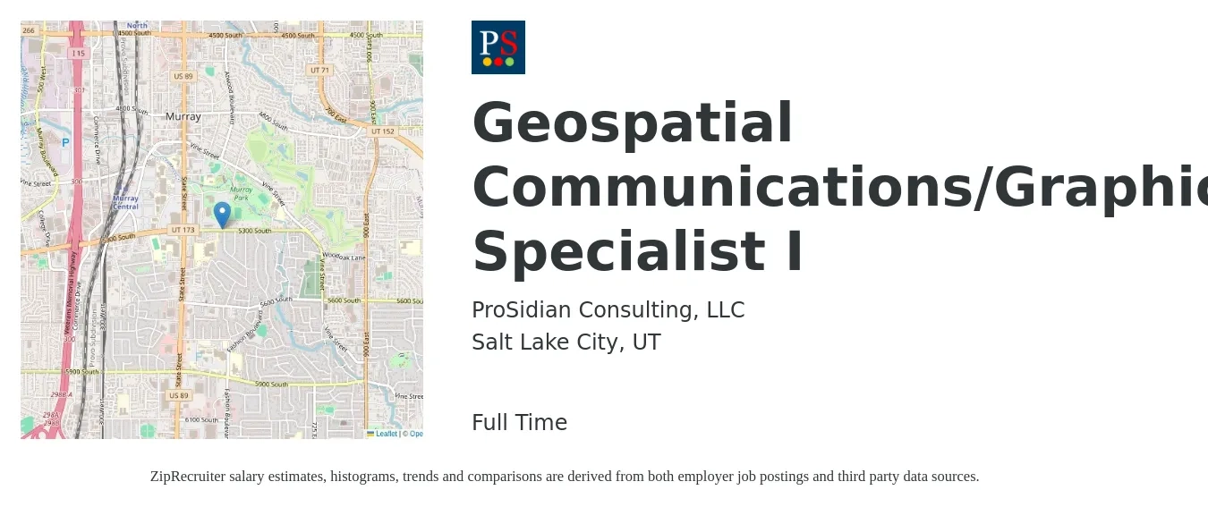 ProSidian Consulting, LLC job posting for a Geospatial Communications/Graphics Specialist I in Salt Lake City, UT with a salary of $52,700 to $69,900 Yearly with a map of Salt Lake City location.