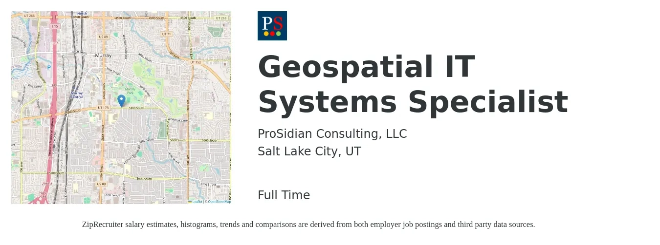 ProSidian Consulting, LLC job posting for a Geospatial IT Systems Specialist in Salt Lake City, UT with a salary of $45,800 to $109,800 Yearly with a map of Salt Lake City location.