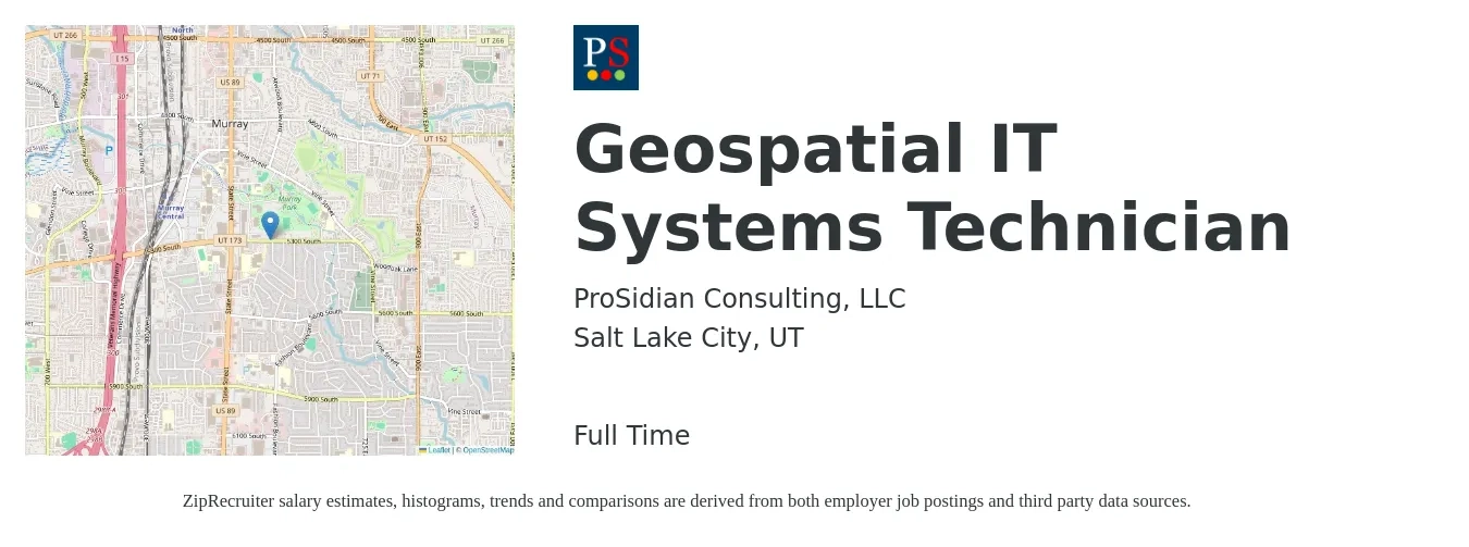 ProSidian Consulting, LLC job posting for a Geospatial IT Systems Technician in Salt Lake City, UT with a salary of $36,900 to $54,200 Yearly with a map of Salt Lake City location.