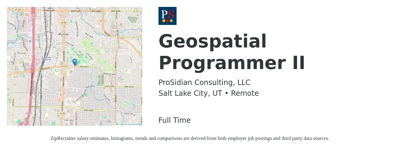 ProSidian Consulting, LLC job posting for a Geospatial Programmer II in Salt Lake City, UT with a salary of $53,700 to $78,800 Yearly with a map of Salt Lake City location.