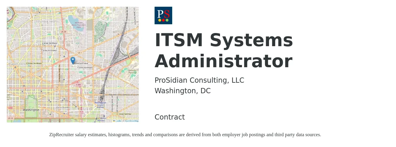 ProSidian Consulting, LLC job posting for a ITSM Systems Administrator in Washington, DC with a salary of $79,300 to $117,800 Yearly with a map of Washington location.