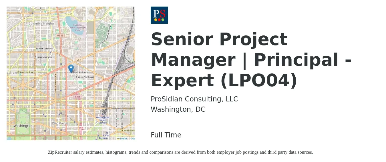 ProSidian Consulting, LLC job posting for a Senior Project Manager | Principal - Expert (LPO04) in Washington, DC with a salary of $117,200 to $165,400 Yearly with a map of Washington location.