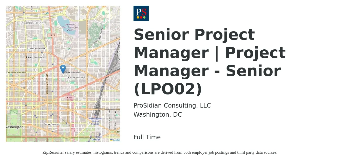 ProSidian Consulting, LLC job posting for a Senior Project Manager | Project Manager - Senior (LPO02) in Washington, DC with a salary of $117,200 to $165,400 Yearly with a map of Washington location.