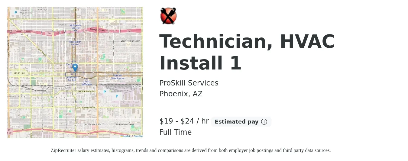 ProSkill Services job posting for a Technician, HVAC Install 1 in Phoenix, AZ with a salary of $20 to $25 Hourly with a map of Phoenix location.
