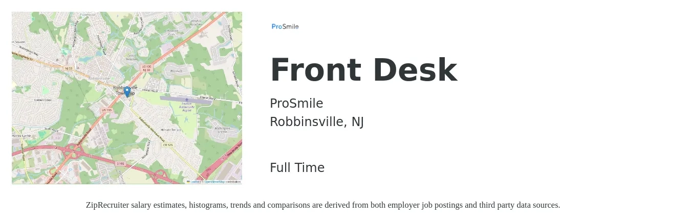 ProSmile job posting for a Front Desk in Robbinsville, NJ with a salary of $15 to $19 Hourly with a map of Robbinsville location.