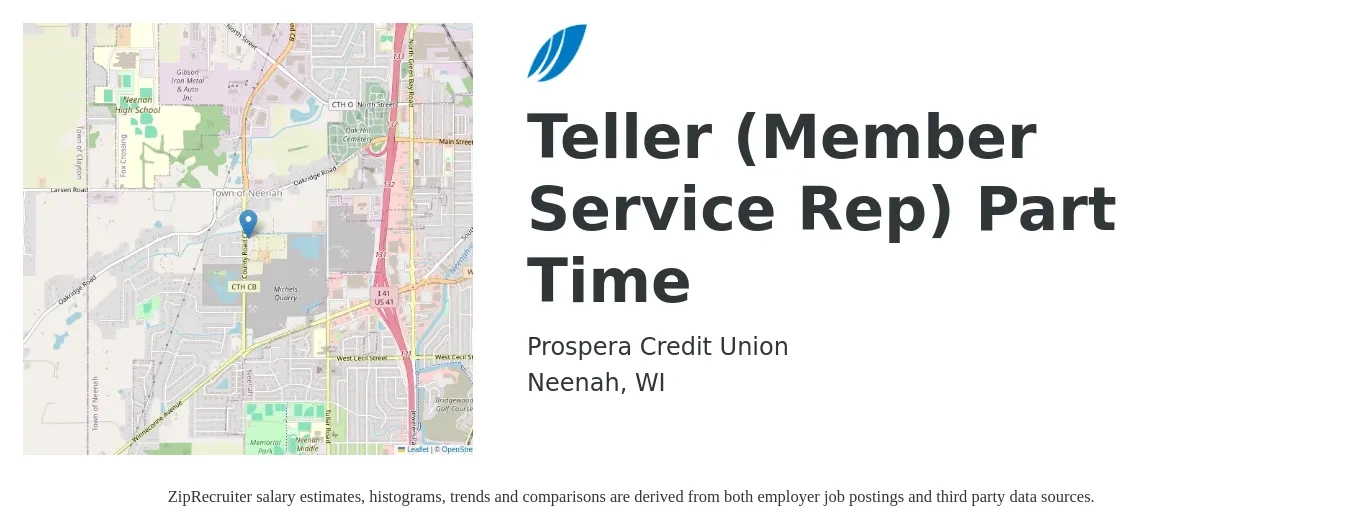 Prospera Credit Union job posting for a Teller (Member Service Rep) - Part-Time in Neenah, WI with a salary of $17 to $21 Hourly with a map of Neenah location.