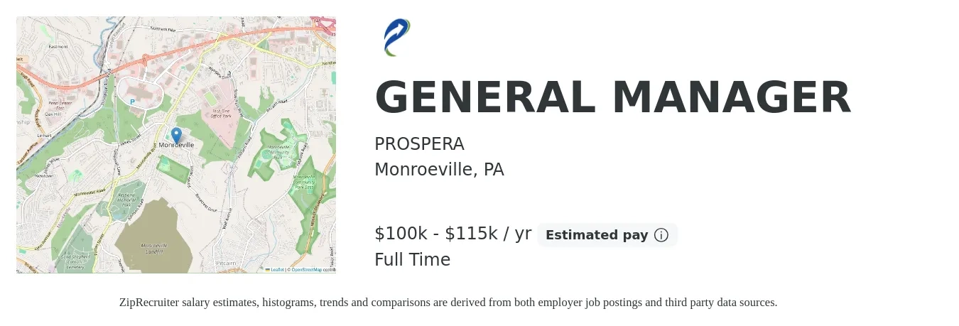 PROSPERA job posting for a GENERAL MANAGER in Monroeville, PA with a salary of $100,000 to $115,000 Yearly with a map of Monroeville location.