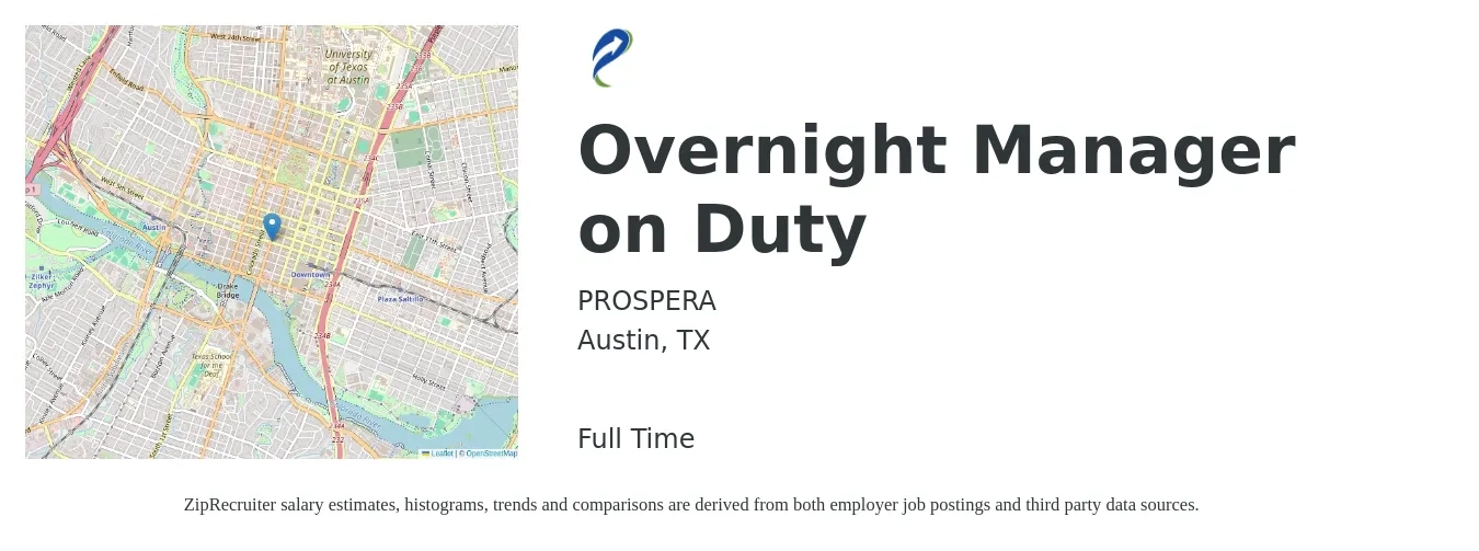 PROSPERA job posting for a Overnight Manager on Duty in Austin, TX with a salary of $16 to $24 Hourly with a map of Austin location.