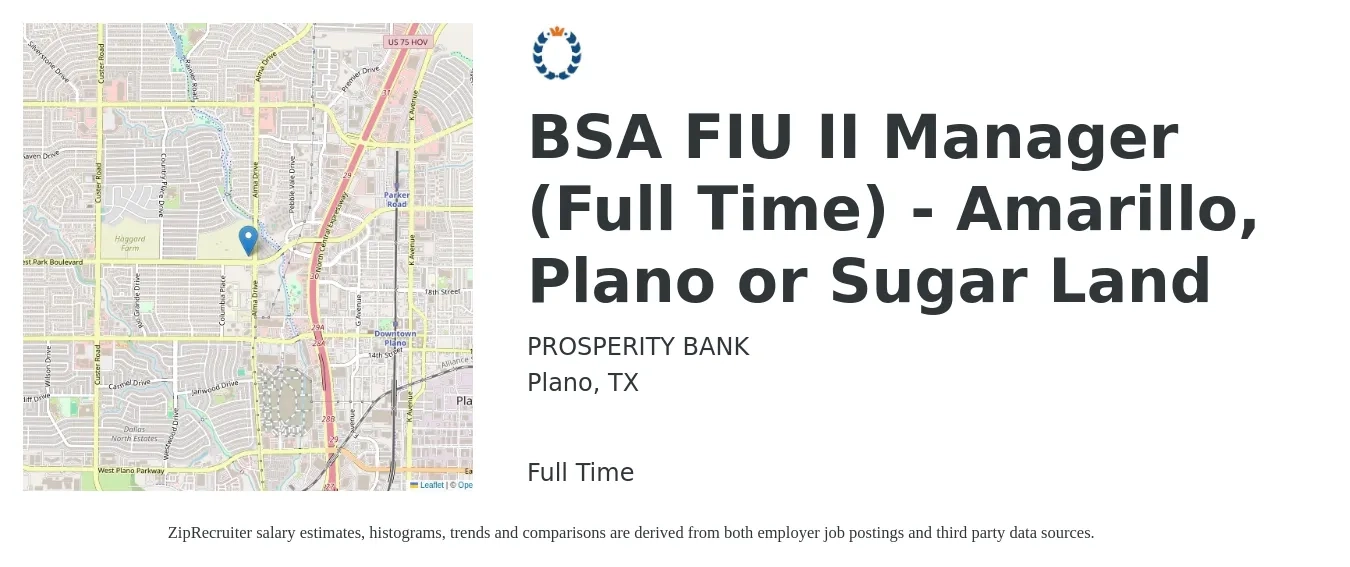 PROSPERITY BANK job posting for a BSA FIU II Manager (Full Time) - Amarillo, Plano or Sugar Land in Plano, TX with a salary of $58,000 to $102,800 Yearly with a map of Plano location.