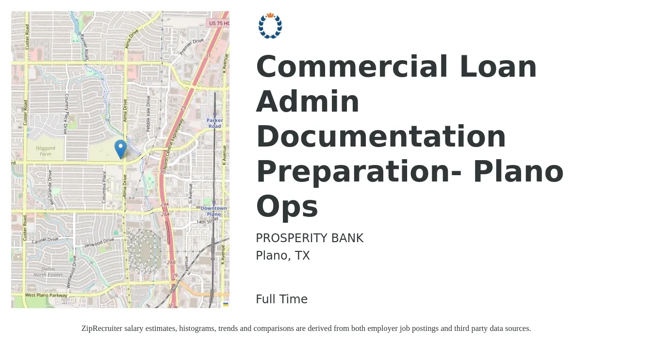 PROSPERITY BANK job posting for a Commercial Loan Admin Documentation Preparation- Plano Ops in Plano, TX with a salary of $49,100 to $63,600 Yearly with a map of Plano location.