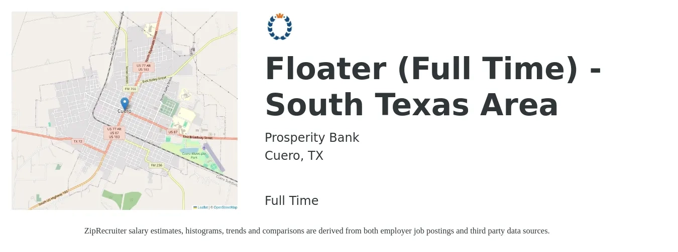 PROSPERITY BANK job posting for a Floater (Full Time) - South Texas Area in Cuero, TX with a salary of $13 to $17 Hourly with a map of Cuero location.