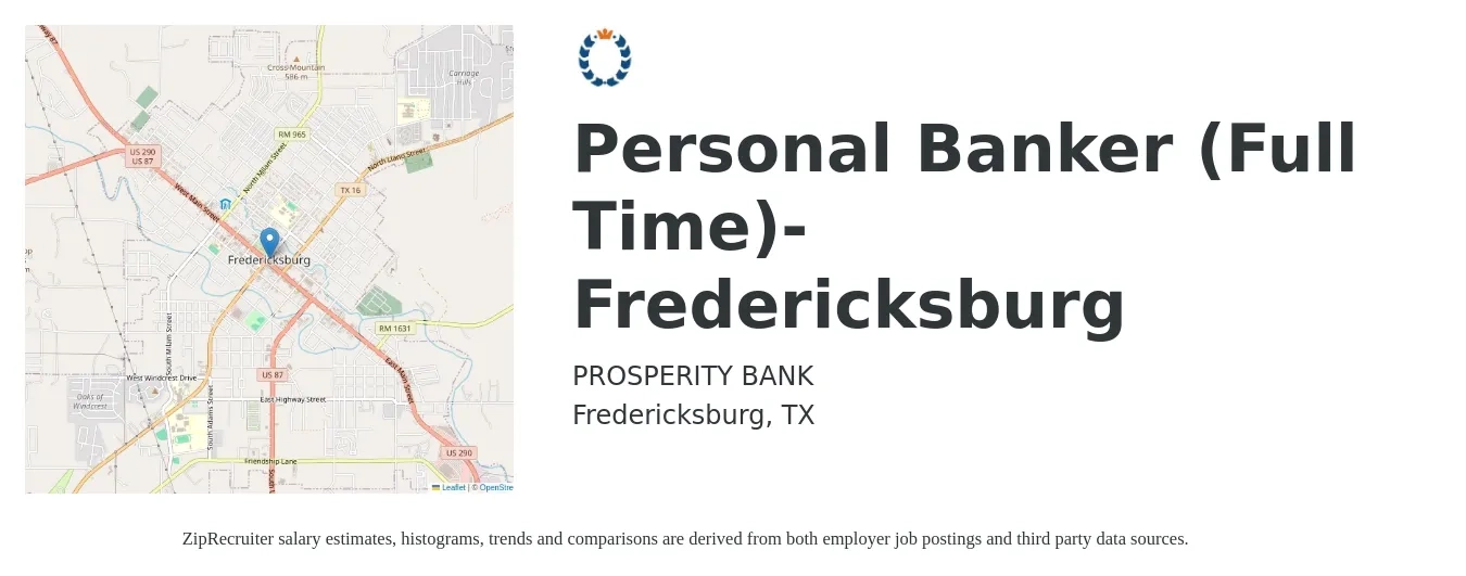 Prosperity Bank job posting for a Personal Banker (Full Time)- Fredericksburg in Fredericksburg, TX with a salary of $18 to $22 Hourly with a map of Fredericksburg location.