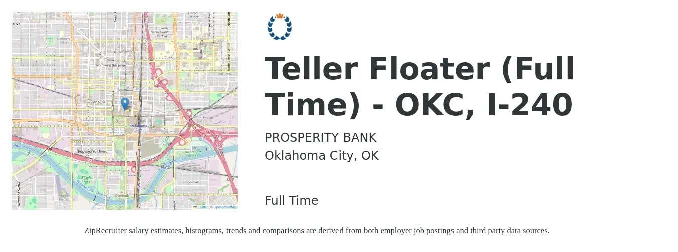 PROSPERITY BANK job posting for a Teller Floater (Full Time) - OKC, I-240 in Oklahoma City, OK with a salary of $15 to $18 Hourly with a map of Oklahoma City location.