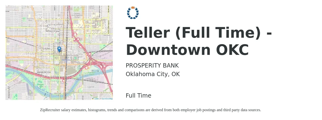 PROSPERITY BANK job posting for a Teller (Full Time) - Downtown OKC in Oklahoma City, OK with a salary of $15 to $18 Hourly with a map of Oklahoma City location.