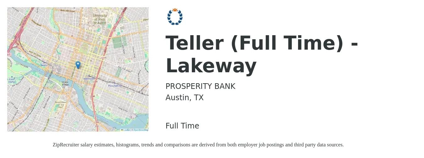 PROSPERITY BANK job posting for a Teller (Full Time) - Lakeway in Austin, TX with a salary of $16 to $20 Hourly with a map of Austin location.