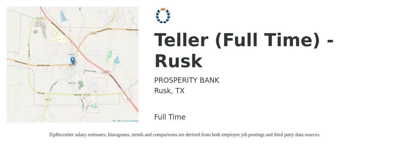 PROSPERITY BANK job posting for a Teller (Full Time) - Rusk in Rusk, TX with a salary of $14 to $18 Hourly with a map of Rusk location.