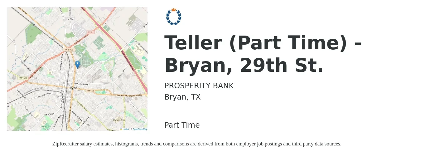 PROSPERITY BANK job posting for a Teller (Part Time) - Bryan, 29th St. in Bryan, TX with a salary of $14 to $17 Hourly with a map of Bryan location.