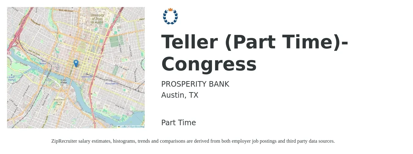 PROSPERITY BANK job posting for a Teller (Part Time)- Congress in Austin, TX with a salary of $16 to $20 Hourly with a map of Austin location.
