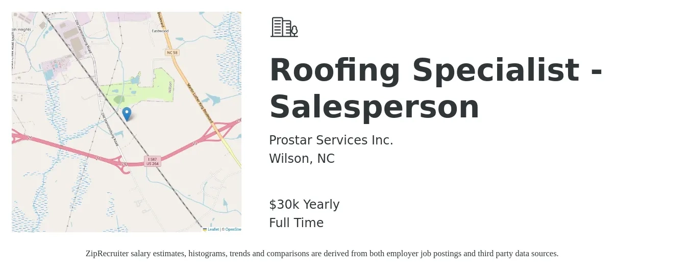 Prostar Services Inc. job posting for a Roofing Specialist - Salesperson in Wilson, NC with a salary of $30,000 to $150,000 Yearly with a map of Wilson location.
