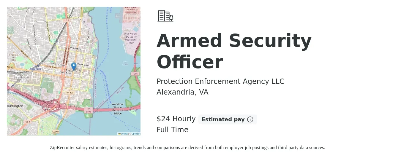 Protection Enforcement Agency LLC job posting for a Armed Security Officer in Alexandria, VA with a salary of $25 Hourly with a map of Alexandria location.