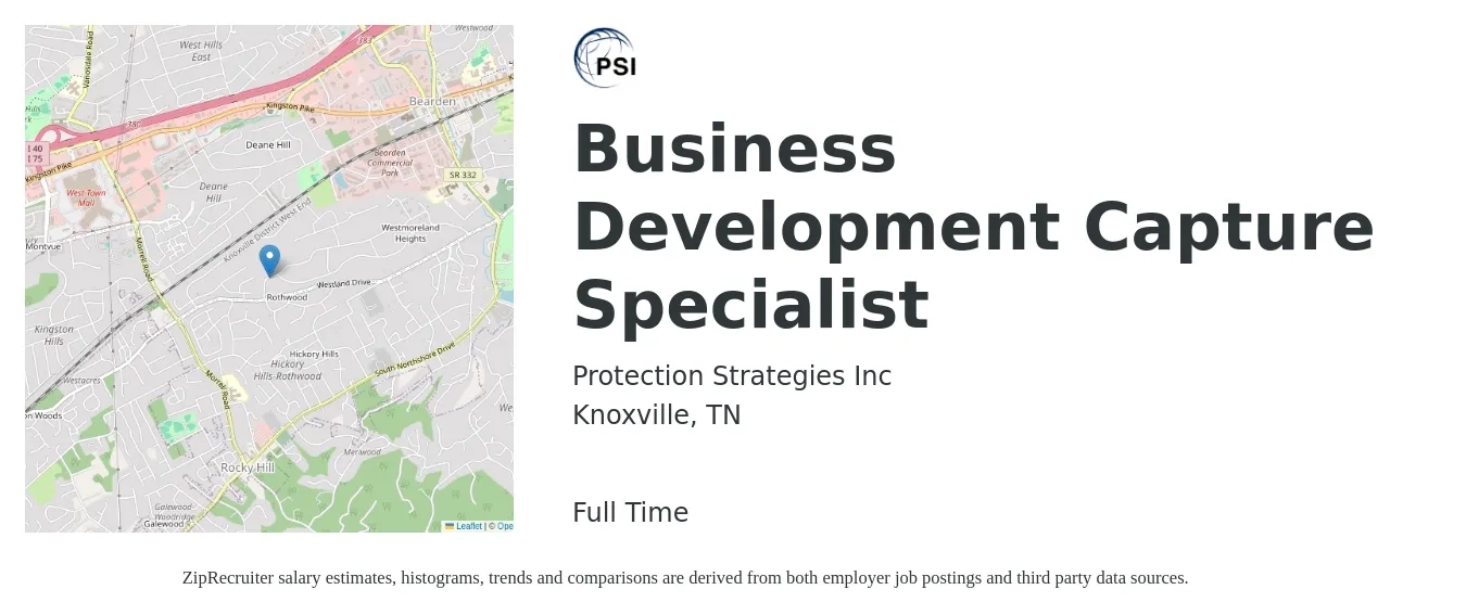 Protection Strategies Inc job posting for a Business Development Capture Specialist in Knoxville, TN with a salary of $41,900 to $70,000 Yearly with a map of Knoxville location.