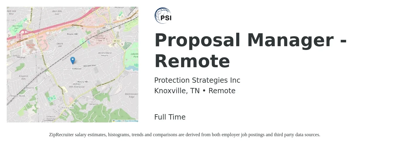 Protection Strategies Inc job posting for a Proposal Manager - Remote in Knoxville, TN with a salary of $71,700 to $105,200 Yearly with a map of Knoxville location.