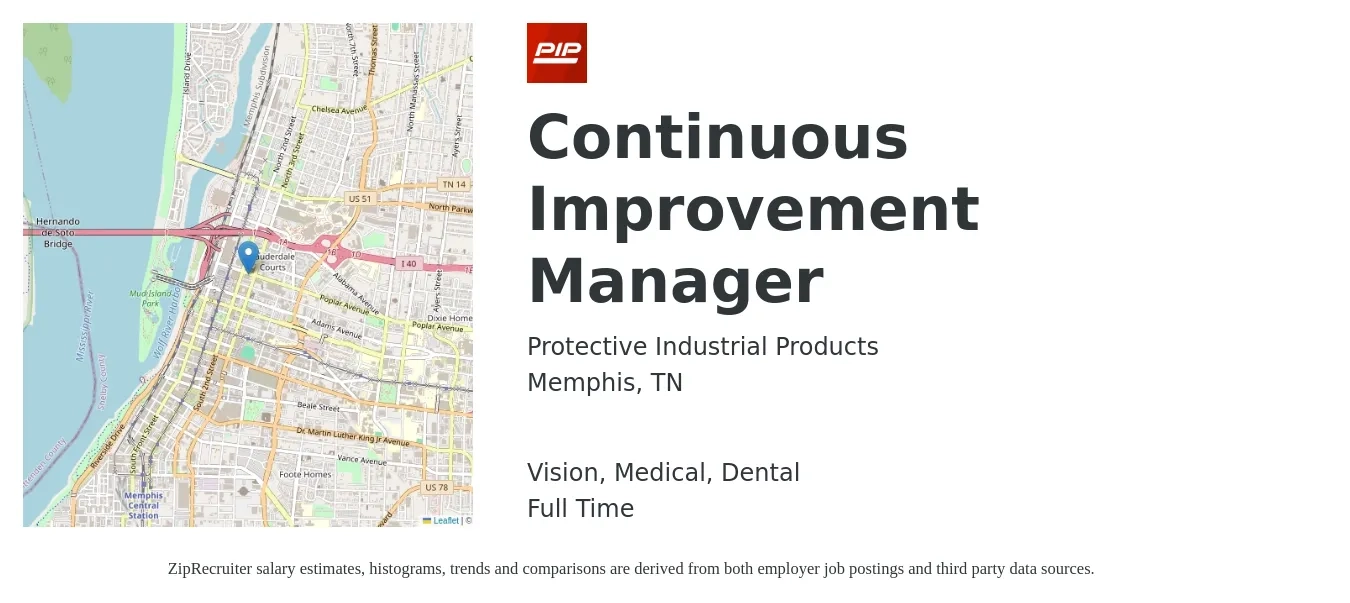 Protective Industrial Products job posting for a Continuous Improvement Manager in Memphis, TN with a salary of $91,800 to $123,400 Yearly and benefits including pto, retirement, vision, dental, life_insurance, and medical with a map of Memphis location.