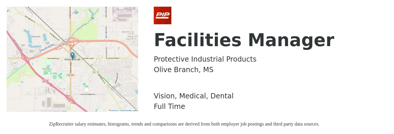 Protective Industrial Products job posting for a Facilities Manager in Olive Branch, MS with a salary of $48,400 to $80,300 Yearly and benefits including vision, dental, life_insurance, medical, and retirement with a map of Olive Branch location.
