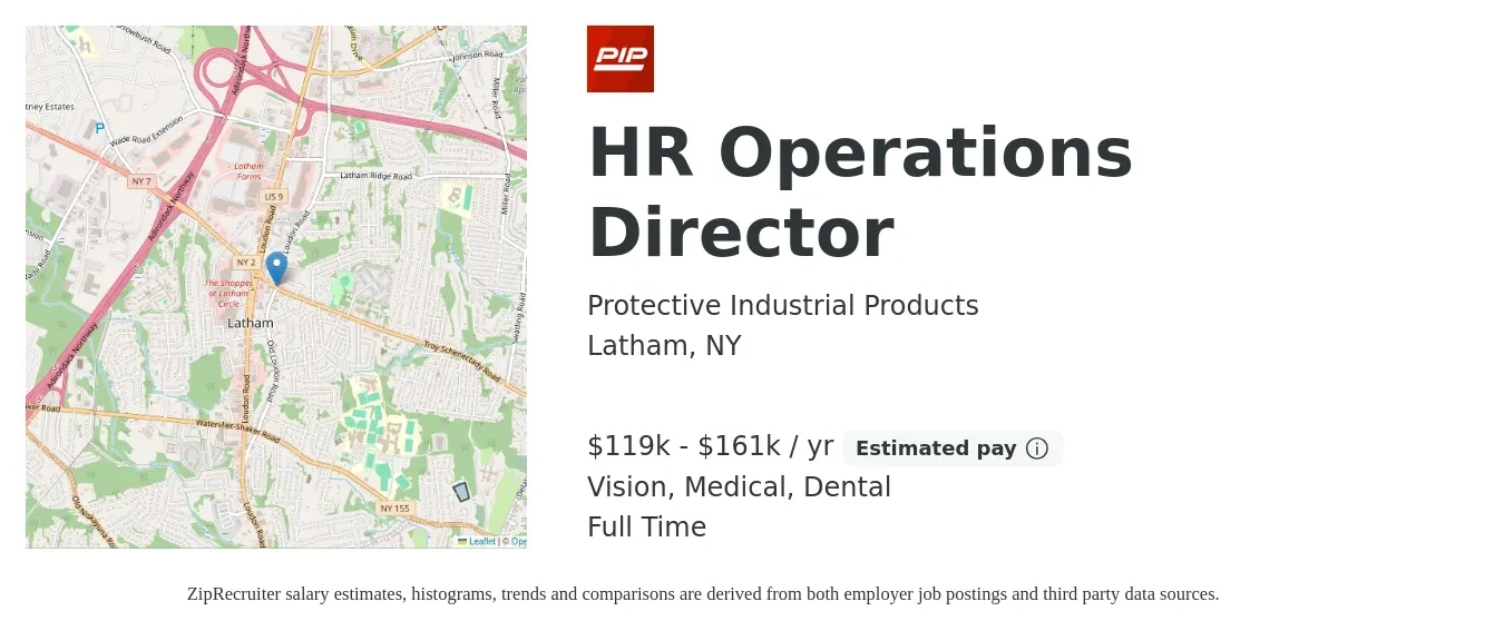 Protective Industrial Products job posting for a HR Operations Director in Latham, NY with a salary of $119,000 to $161,000 Yearly and benefits including dental, life_insurance, medical, retirement, and vision with a map of Latham location.