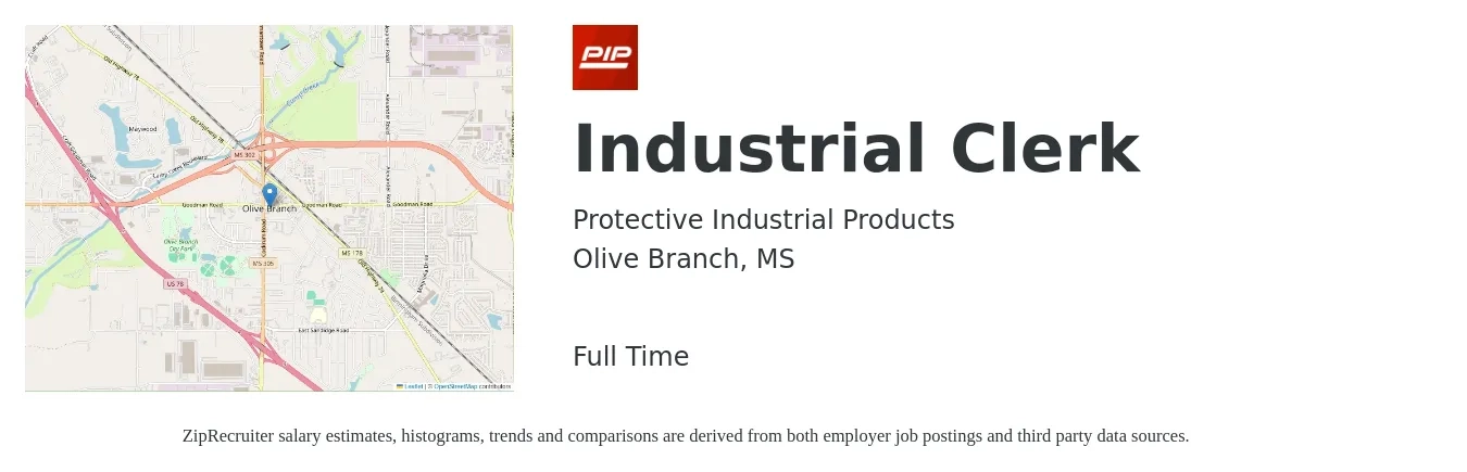 Protective Industrial Products job posting for a Industrial Clerk in Olive Branch, MS with a salary of $15 to $18 Hourly with a map of Olive Branch location.