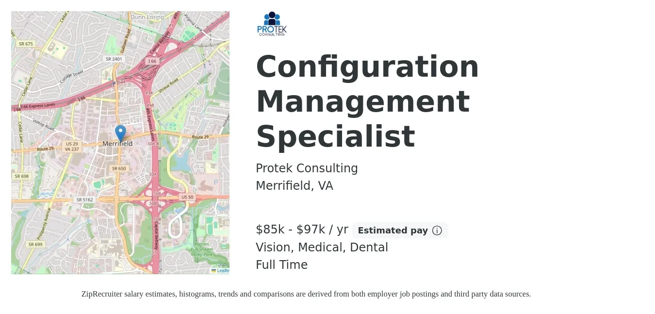 Protek Consulting job posting for a Configuration Management Specialist in Merrifield, VA with a salary of $85,000 to $97,000 Yearly and benefits including retirement, vision, dental, life_insurance, and medical with a map of Merrifield location.