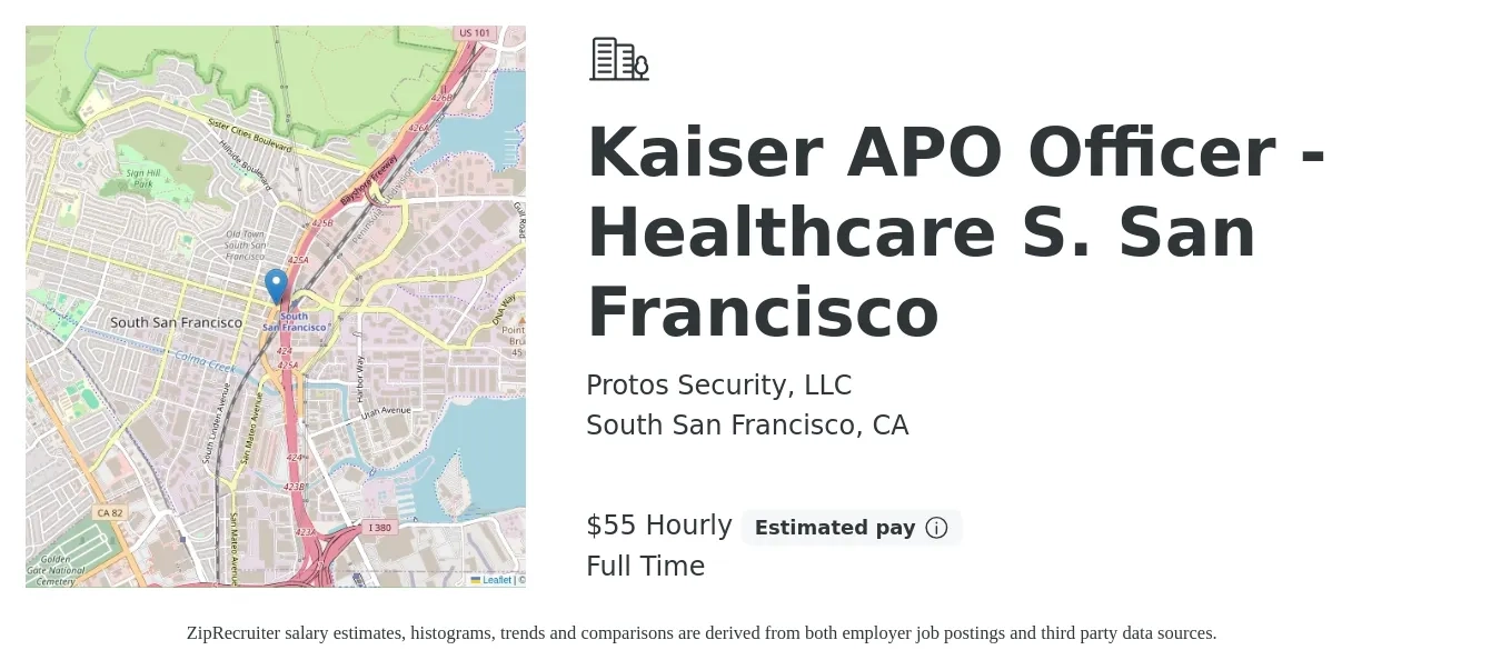 Protos Security, LLC job posting for a Kaiser APO Officer - Healthcare S. San Francisco in South San Francisco, CA with a salary of $58 Hourly with a map of South San Francisco location.