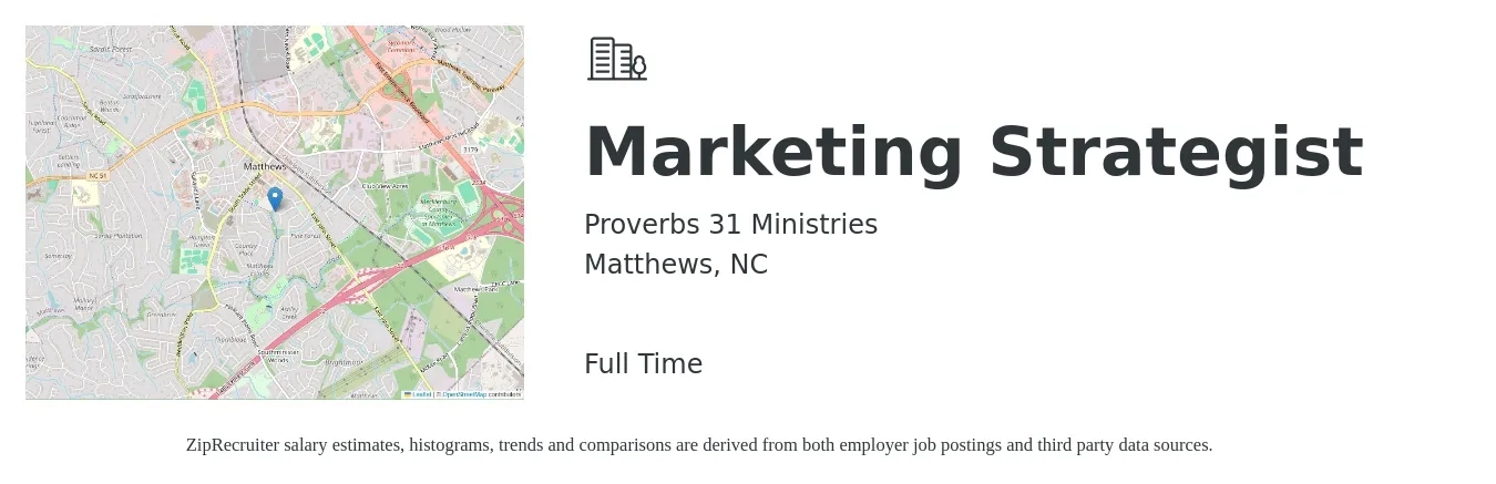 Proverbs 31 Ministries job posting for a Marketing Strategist in Matthews, NC with a salary of $47,000 to $78,500 Yearly with a map of Matthews location.
