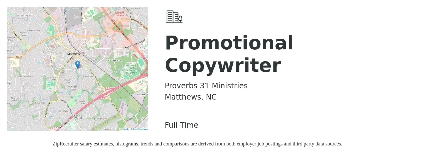Proverbs 31 Ministries job posting for a Promotional Copywriter in Matthews, NC with a salary of $27 to $41 Hourly with a map of Matthews location.