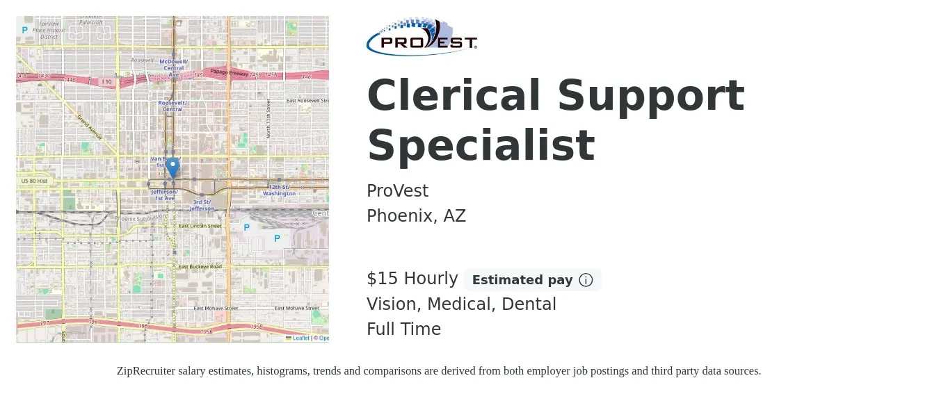 ProVest job posting for a Clerical Support Specialist in Phoenix, AZ with a salary of $16 Hourly and benefits including dental, life_insurance, medical, retirement, and vision with a map of Phoenix location.