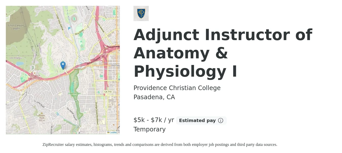 Providence Christian College job posting for a Adjunct Instructor of Anatomy & Physiology I in Pasadena, CA with a salary of $5,000 to $7,500 Yearly with a map of Pasadena location.