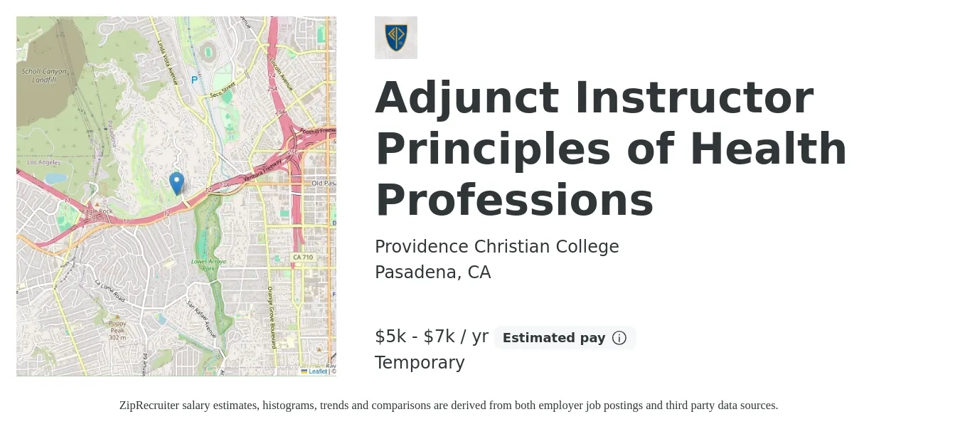 Providence Christian College job posting for a Adjunct Instructor Principles of Health Professions in Pasadena, CA with a salary of $5,000 to $7,500 Yearly with a map of Pasadena location.