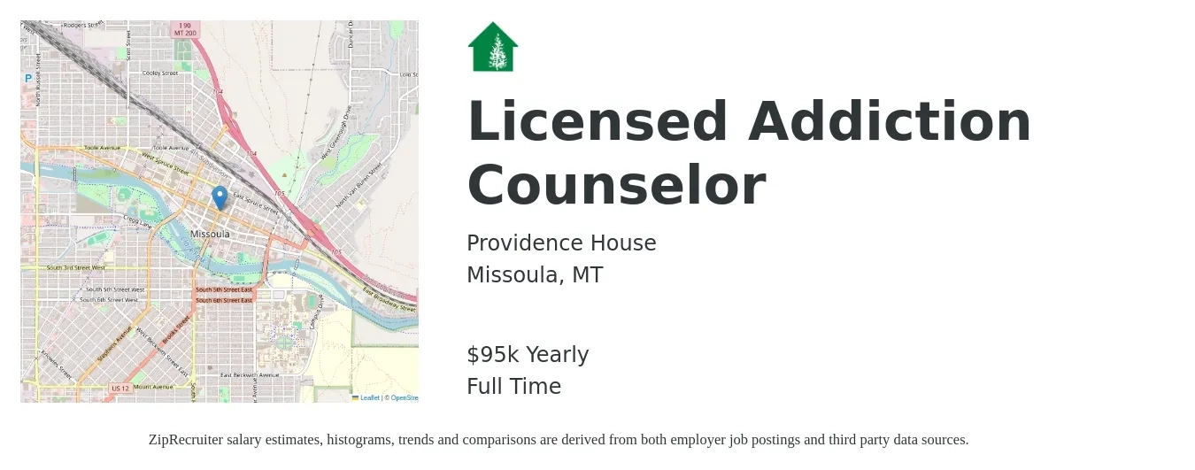 Providence House job posting for a Licensed Addiction Counselor in Missoula, MT with a salary of $95,000 Yearly with a map of Missoula location.