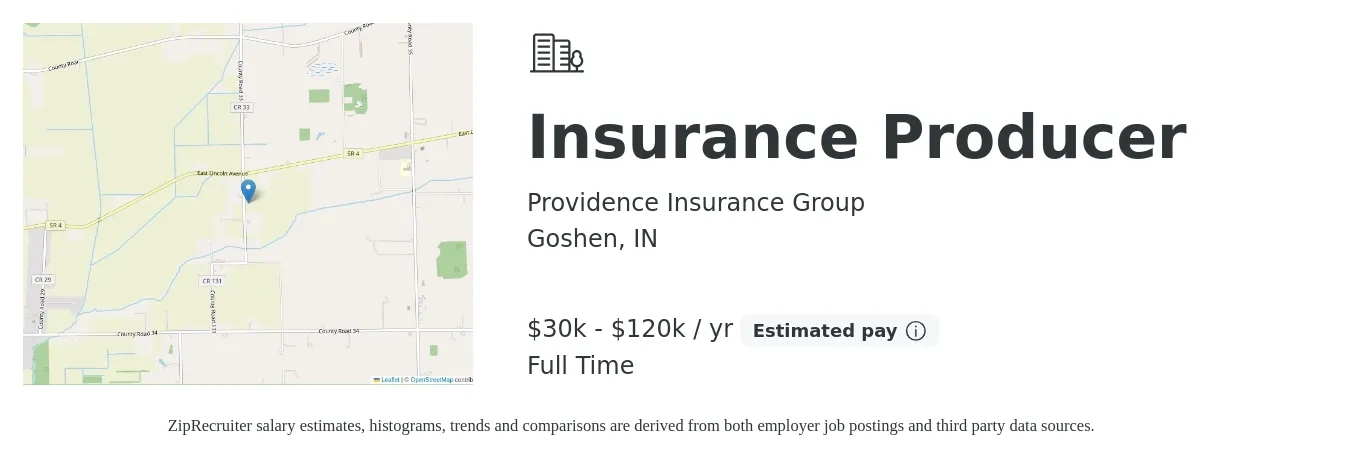 Providence Insurance Group job posting for a Insurance Producer in Goshen, IN with a salary of $30,000 to $120,000 Yearly with a map of Goshen location.