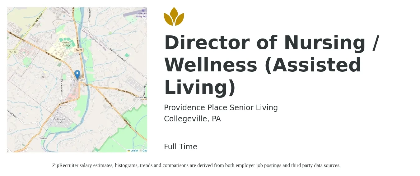 Providence Place Senior Living job posting for a Director of Nursing / Wellness (Assisted Living) in Collegeville, PA with a salary of $82,200 to $124,300 Yearly with a map of Collegeville location.