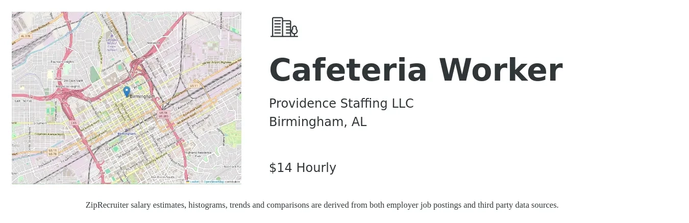 Providence Staffing LLC job posting for a Cafeteria Worker in Birmingham, AL with a salary of $15 Hourly with a map of Birmingham location.