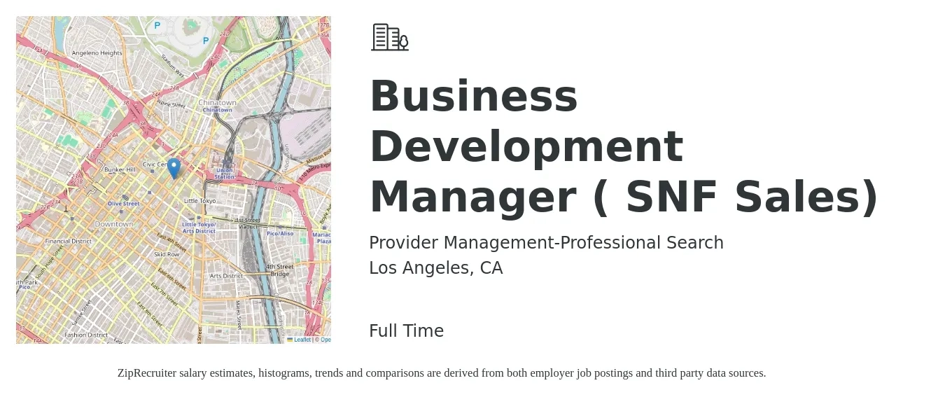 Provider Management-Professional Search job posting for a Business Development Manager ( SNF Sales) in Los Angeles, CA with a salary of $61,500 to $111,800 Yearly with a map of Los Angeles location.