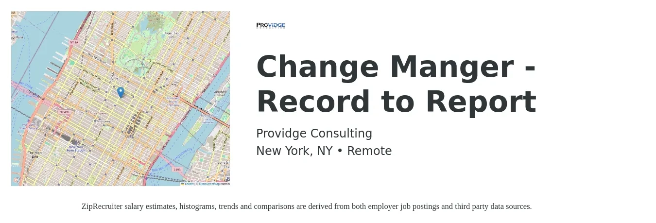 Providge Consulting job posting for a Change Manger - Record to Report in New York, NY with a salary of $50 to $80 Hourly with a map of New York location.