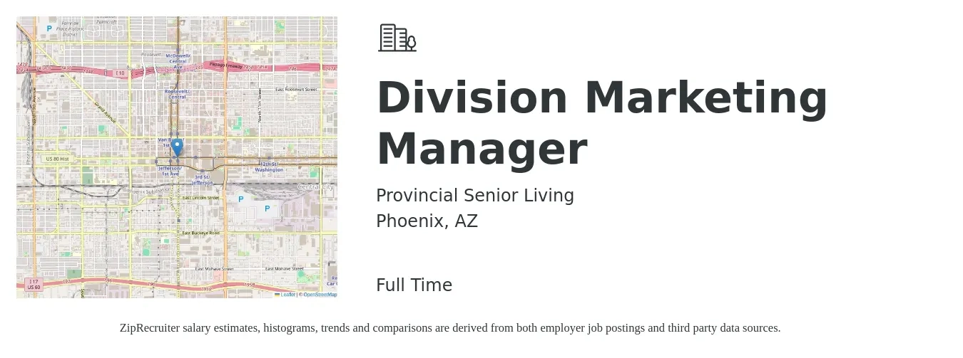 Provincial Senior Living job posting for a Division Marketing Manager in Phoenix, AZ with a salary of $89,400 to $130,100 Yearly with a map of Phoenix location.